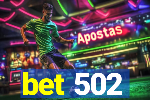 bet 502